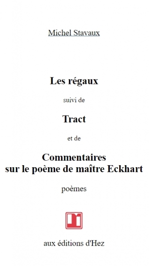 Michel Stavaux - Les régaux (Poèmes)